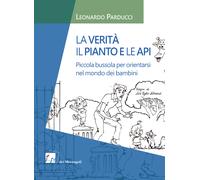 La verità, il pianto e le api. Piccola bussola per orientarsi nel mondo dei bamb