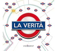 La verità. La vita e l'universo spiegati con le infografiche - Dezani Edoa...