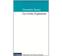 La verità, l'opinione
