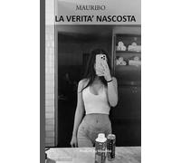 LA VERITA' NASCOSTA