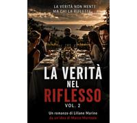 La verita nel riflesso vol 2