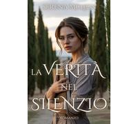 La verità nel silenzio - McLeen Serena
