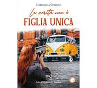 La verità non è figlia unica
