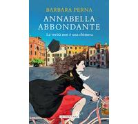 La verità non è una chimera. Annabella Abbondante