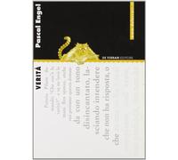 La Verità. Riflessioni su alcuni truismi