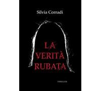 La verità rubata