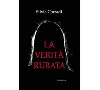 La verità rubata