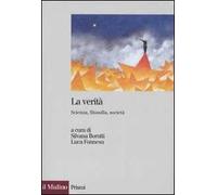 La verità. Scienza, filosofia, società