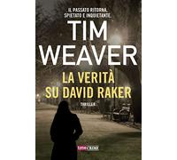 La verità su David Raker