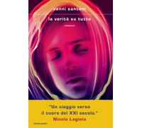 La verità su tutto [Hardcover] Santoni, Vanni