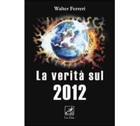 La verità sul 2012