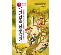 La verità sul caso Hansel e Gretel