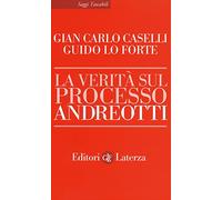 La verità sul processo Andreotti