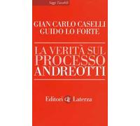 La verità sul processo Andreotti