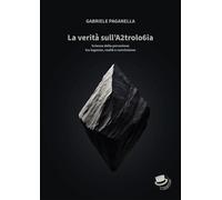 La verità sull'A2trolo6ia. Scienza della percezione tra inganno, realtà e convin