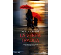 LA VERITA' TRADITA - ROBINSON BROOKE - Piemme