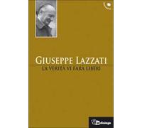 La verità vi farà liberi