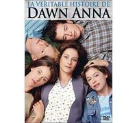 La véritable histoire de dawn anna