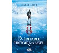 La Véritable Histoire de Noël