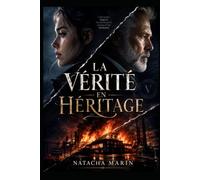 la vérité en héritage