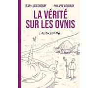 La vérité sur les ovnis
