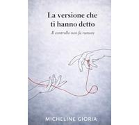 La versione che ti hanno detto: Il controllo non fa rumore