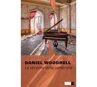 La versione della cameriera. La serie di West Table