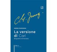 Libri Andrea Pamparana - La Versione Di Carl. Biografia Romanzata