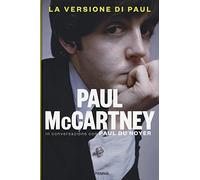 La versione di Paul. In conversazione con Paul Du Noyer