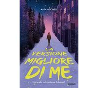 La versione migliore di me