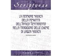 La versione siriaca della Peshitta dell'Antico Testamento nella tradizione...