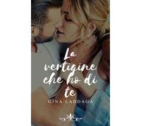 La vertigine che ho di te