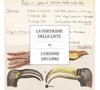 La vertigine delle liste vs l'ordine dei libri. Nuova ediz.
