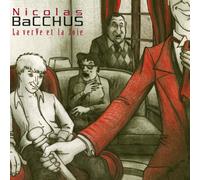 La Verve Et La Joie Nicolas Bacchus