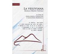 La vesuviana. Maria Orsini Natale