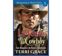La Veuve et le Cowboy: Romance Western: 9