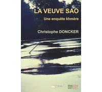 La veuve Sao: Une enquête khmère
