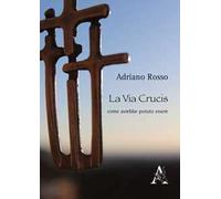 La Via Crucis come avrebbe potuto essere