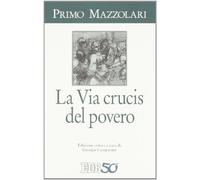 La via crucis del povero