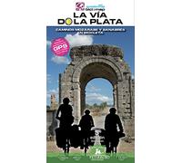 La Vía de la Plata: Caminos Mozárabe y Sanabrés en bicicleta: 29