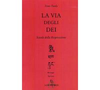 Libri Itsuo Tsuda - La Via Degli Dei