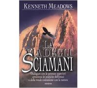 La via degli sciamani