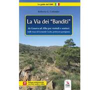 La via dei «banditi»