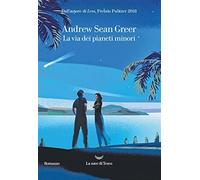 La via dei pianeti minori - Greer Andrew Sean