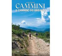 La via del briganti. Con Carta geografica ripiegata