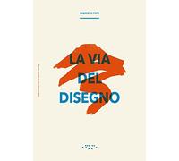 La via del disegno