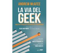 La via del geek. Creatività radicale per risultati straordinari