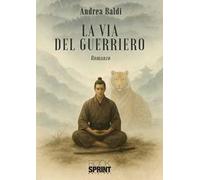 La via del guerriero