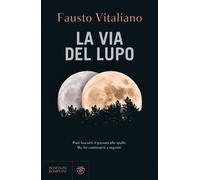 La via del lupo - 2024 - Bompiani (Narratori italiani)