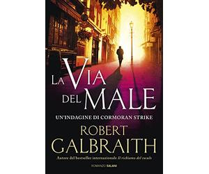 La via del male. Un'indagine di Cormoran Strike